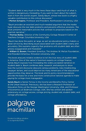 Student Debt: Rhetoric and Realities of Higher Education Financing,Used