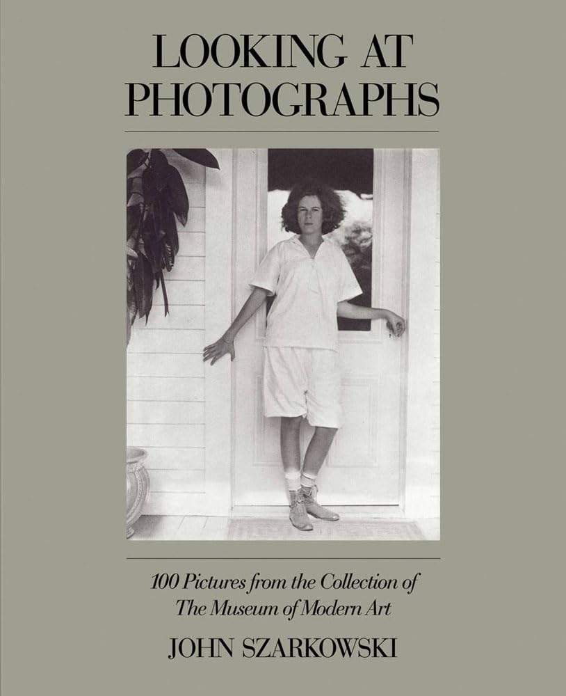 Looking at Photographs: 100 Pictures from Collection of The Museum of Modern Art,Used