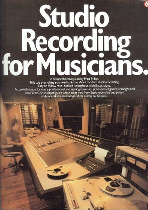 Studio Recording For Musicians