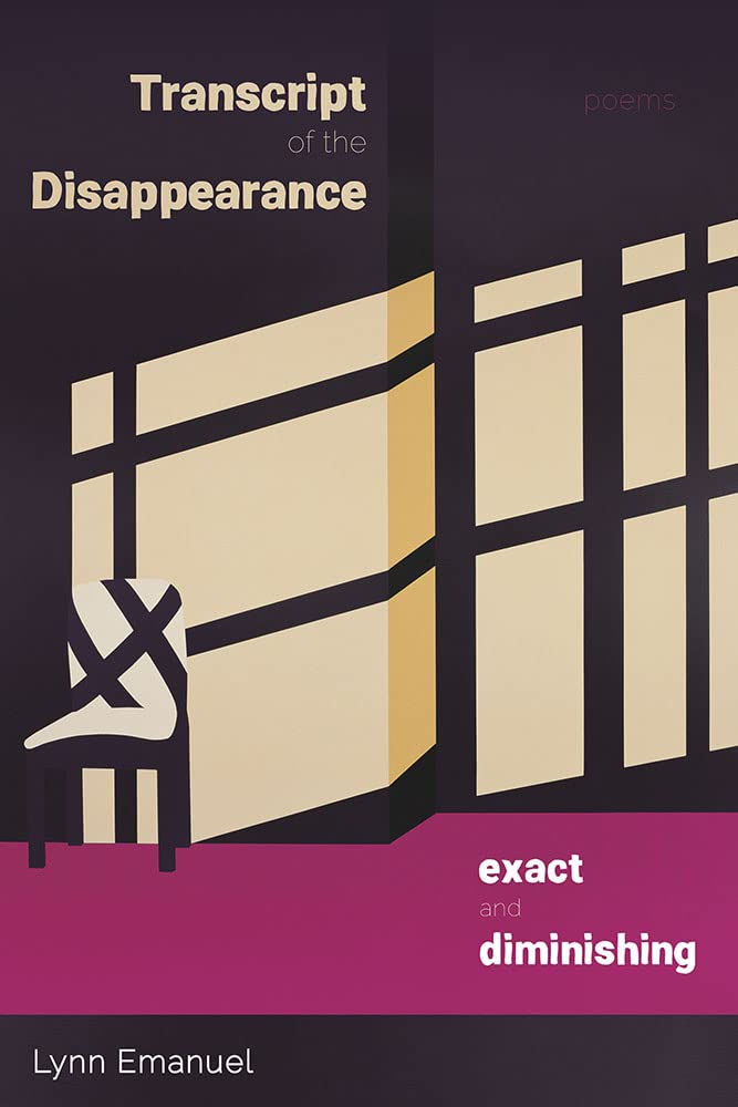 Transcript Of The Disappearance, Exact And Diminishing: Poems (Pitt Poetry Series),Used
