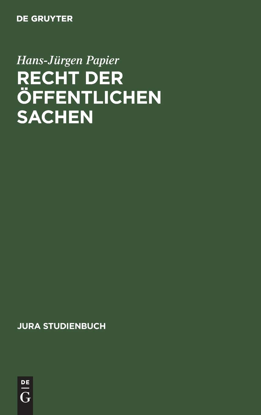 Recht der ffentlichen Sachen (Jura Studienbuch) (German Edition),New