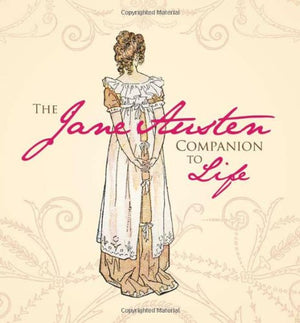 The Jane Austen Companion to Life,Used