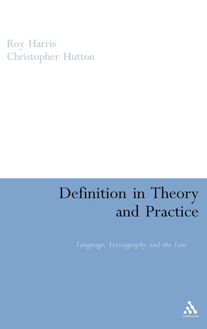Definition In Theory And Practice: Language, Lexicography And The Law,Used