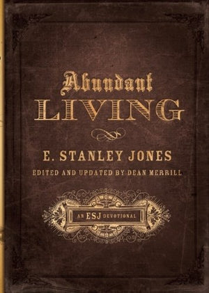 Abundant Living (An Esj Devotional),Used