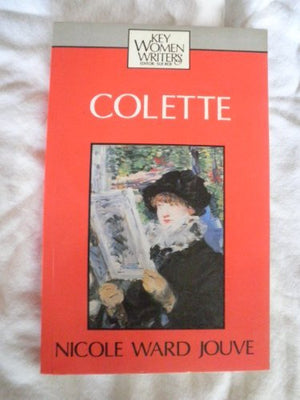 Colette (Key Women Writers),Used