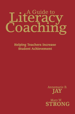 A Guide to Literacy Coaching: Helping Teachers Increase Student Achievement,Used