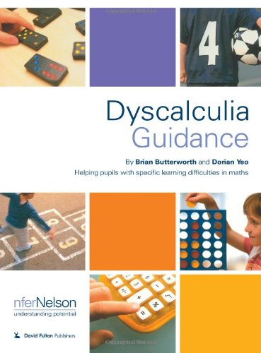 Dyscalculia Guidance: Helping Pupils With Specific Learning Difficulties In Maths,New