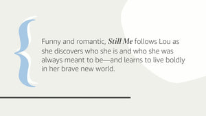 Still Me: A Novel (Me Before You Trilogy),Used
