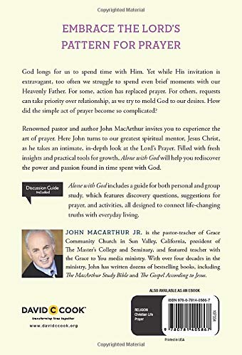 Alone With God: Rediscovering the Power and Passion of Prayer,Used