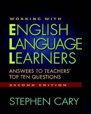 Working With English Language Learners, Second Edition: Answers To Teachers' Top Ten Questions,Used