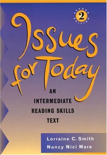 Issues For Today: An Intermediate Reading Skills Text, Second Edition-used