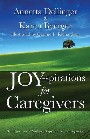 Joyspirations For Caregivers: Dialogues With God Of Hope And Encouragement,Used
