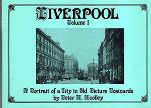 Liverpool: A Portrait in Old Picture Postcards v. 1,Used