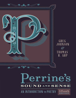 Perrines Sound & Sense: An Introduction To Poetry