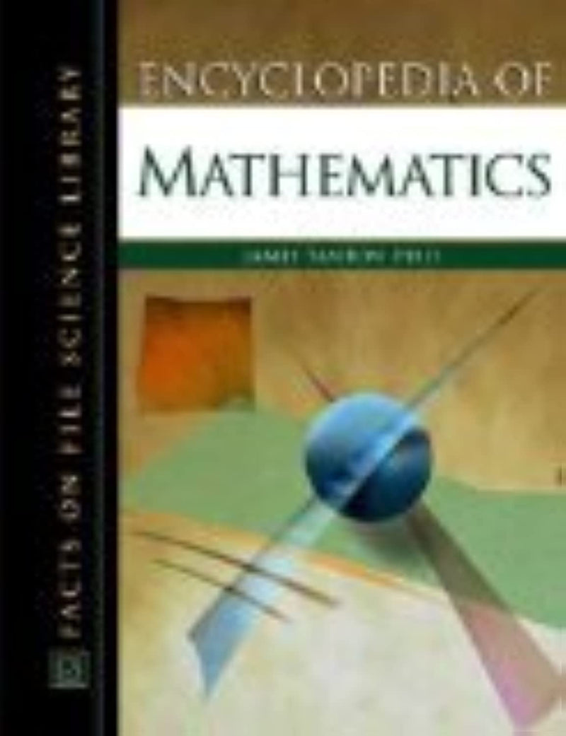 Encyclopedia of Mathematics (Facts on File Science Dictionary),Used