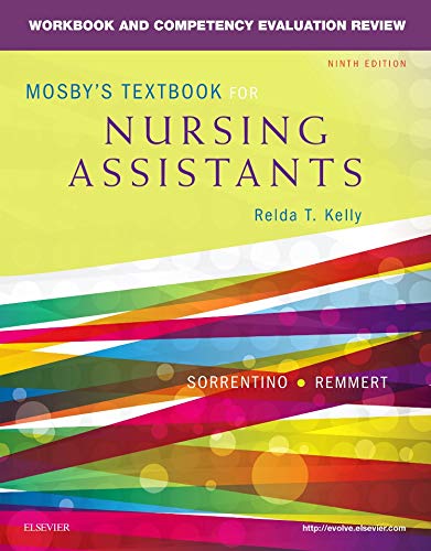 Workbook and Competency Evaluation Review for Mosby's Textbook for Nursing Assistants,Used