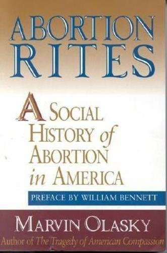 Abortion Rites: A Social History of Abortion in America,Used