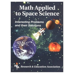Math Applied to Space Science: Interesting Problems & Their Solutions,Used