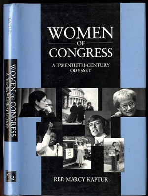 Women of Congress: A Twentieth Century Odyssey,Used