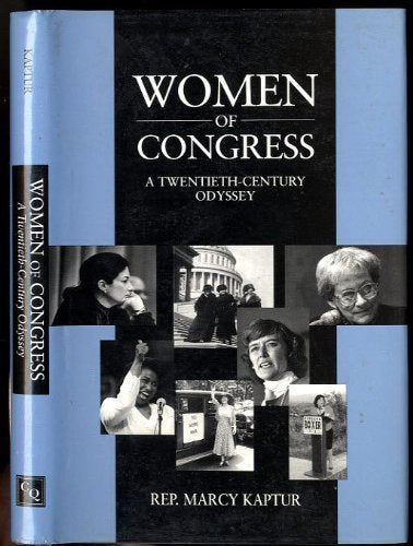 Women of Congress: A Twentieth Century Odyssey,Used