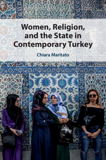 Women, Religion, and the State in Contemporary Turkey,Used