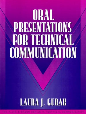Oral Presentations for Technical Communication: (Part of the Allyn & Bacon Series in Technical Communication),Used