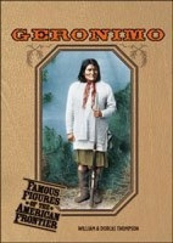 Geronimo (Famous Figures of the American Frontier),Used