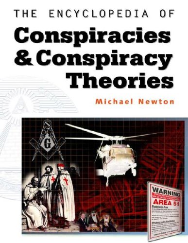 The Encyclopedia Of Conspiracies And Conspiracy Theories