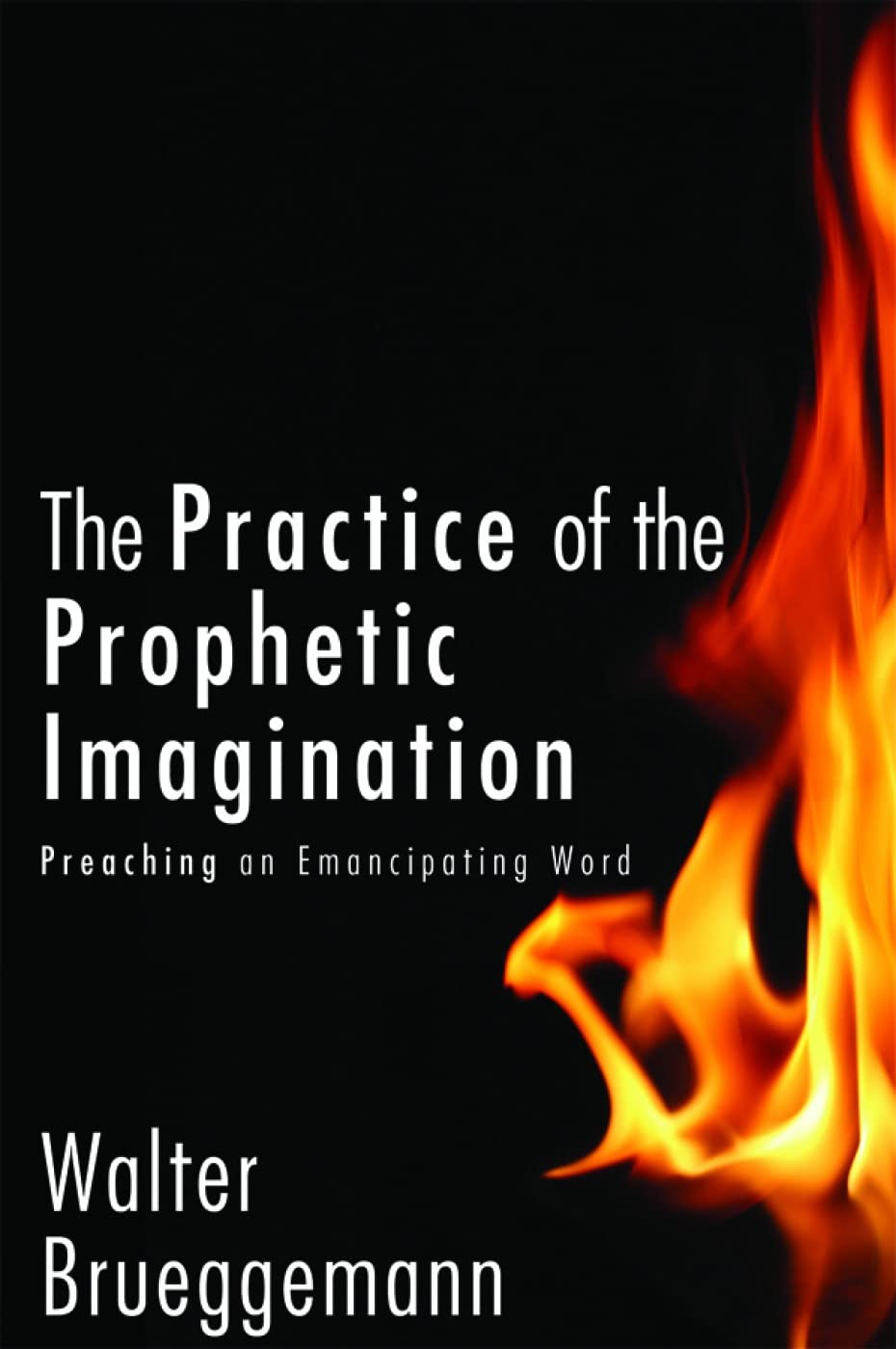 The Practice of Prophetic Imagination: Preaching an Emancipating Word,Used