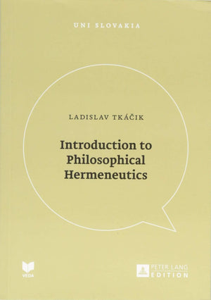 Introduction to Philosophical Hermeneutics (Uni Slovakia)