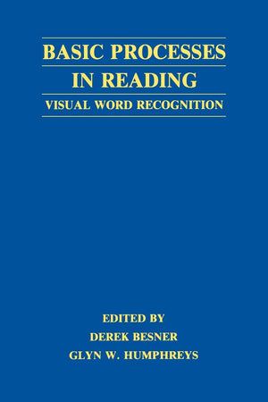 Basic Processes In Reading: Visual Word Recognition,Used