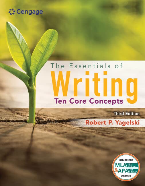 The Essentials of Writing: Ten Core Concepts (w/ MLA9E Update),Used