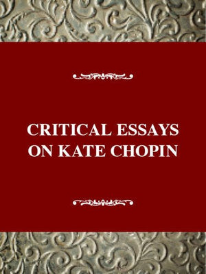 Critical Essays on Kate Chopin (American Literature Series),Used
