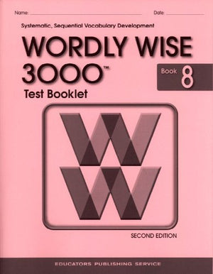 Test Booklet for Wordly Wise 3000, Book 8 Grade 8,Used