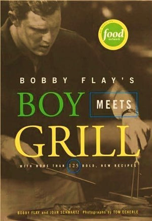 Bobby Flay's Boy Meets Grill: WITH MORE THAN 125 BOLD NEW RECIPES,Used