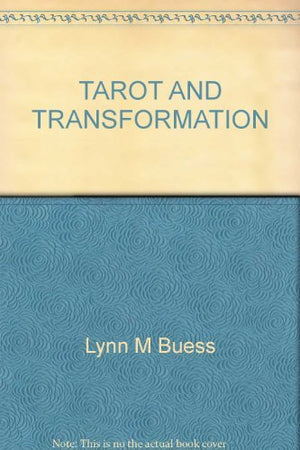 The Tarot and Transformation,Used