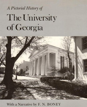 A Pictorial History of the University of Georgia,Used