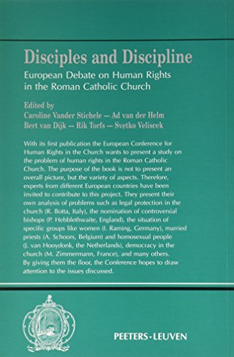 Disciples and Disciplines. European Debate on Human Rights in the Roman Catholic Church (Canon Law),Used