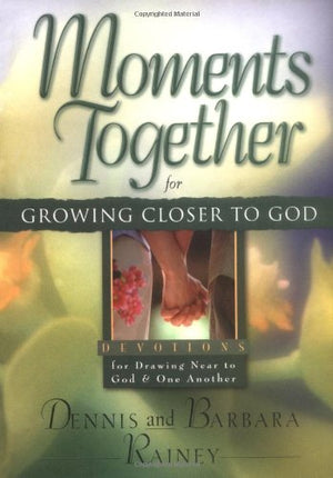 Moments Together for Growing Closer to God,Used