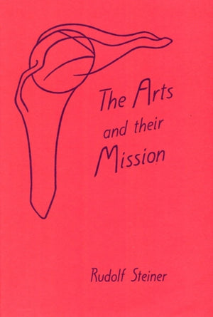 Arts and Their Mission: (CW 276),Used