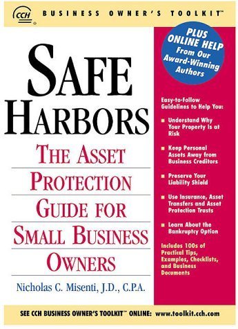 Safe Harbors: An Asset Protection Guide For Small Business Owners (Business Owner'S Toolkit Series),Used