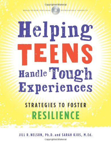 Helping Teens Handle Tough Experiences: Strategies to Foster Resilience,Used