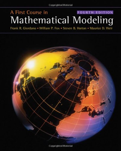 A First Course in Mathematical Modeling,Used