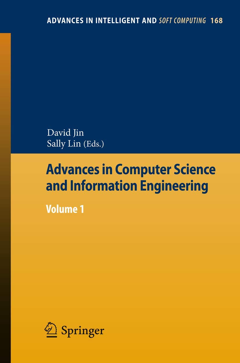 Advances in Computer Science and Information Engineering: Volume 1 (Advances in Intelligent and Soft Computing, 168),Used