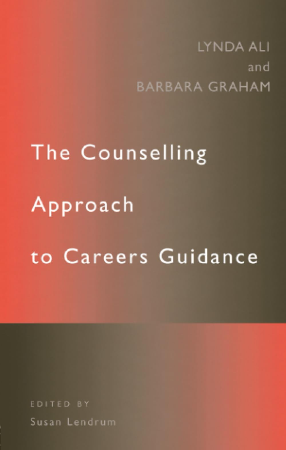 The Counselling Approch to Careers Guidance,Used