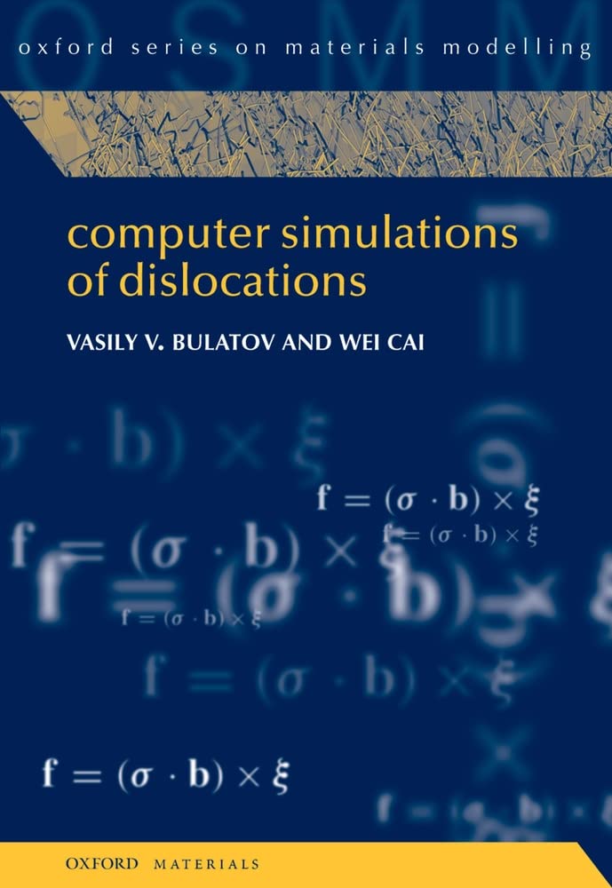 Computer Simulations of Dislocations (Oxford Series on Materials Modelling),Used