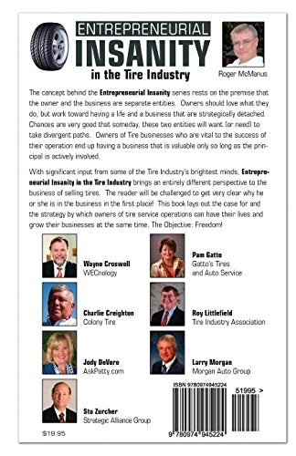 Entrepreneurial Insanity in the Tire Industry: When Doing the Same Things Do Not Produce Different Results...,Used