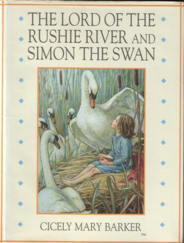 The Lord of the Rushie River and Simon the Swan (Flower Fairies),Used