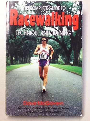 The Complete Guide to Racewalking: Technique and Training,Used