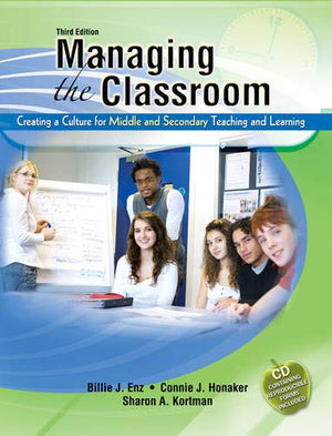 Managing the Classroom: Creating a Culture for Middle and Secondary Teaching and Learning,Used